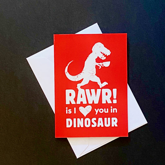 Greetings card: 'RAWR is LOVE' (Red)